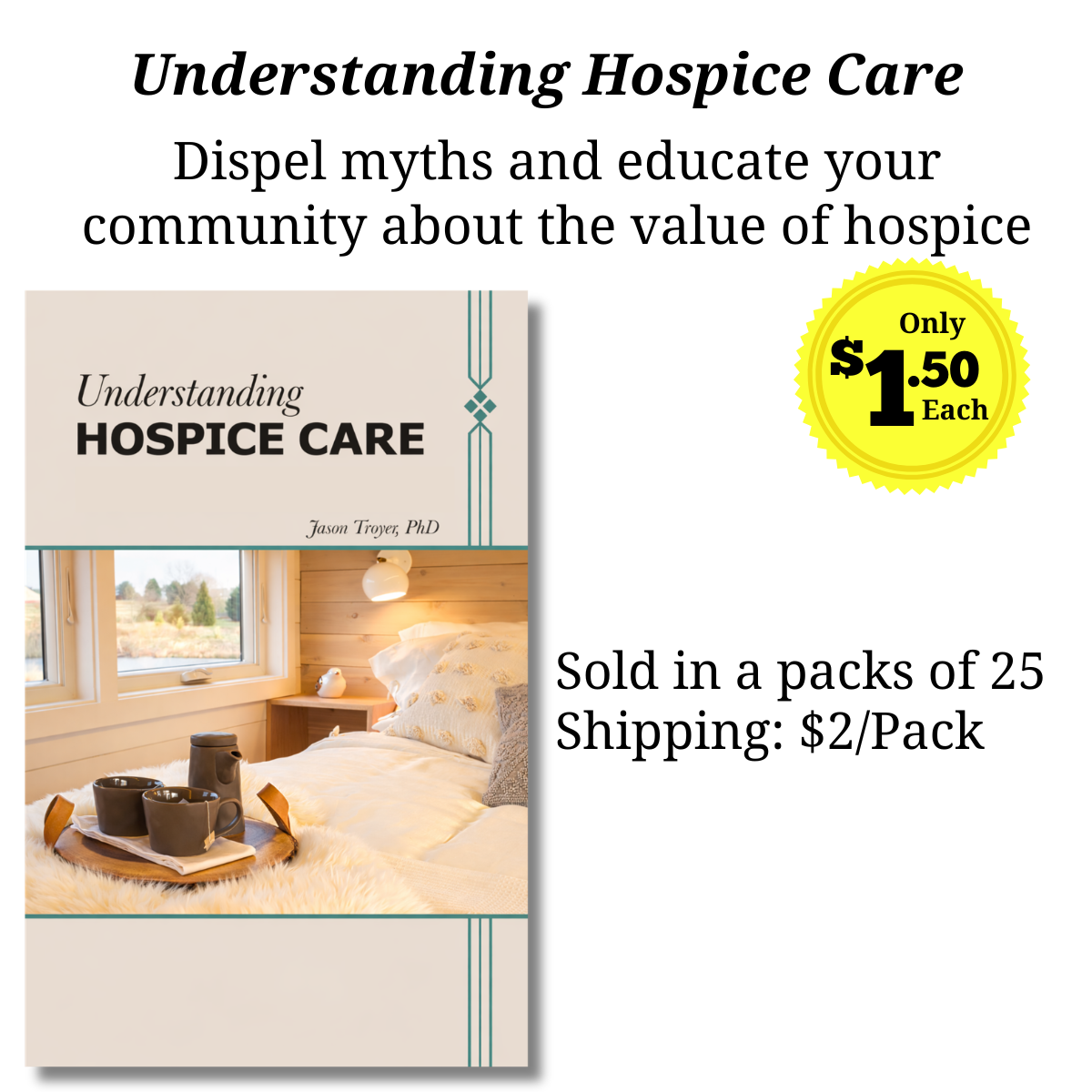 Understanding Hospice Care (Pack of 25)