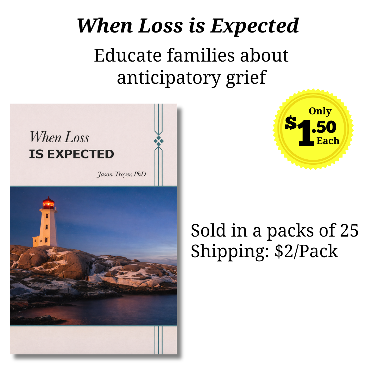 When Loss is Expected (Pack of 25)