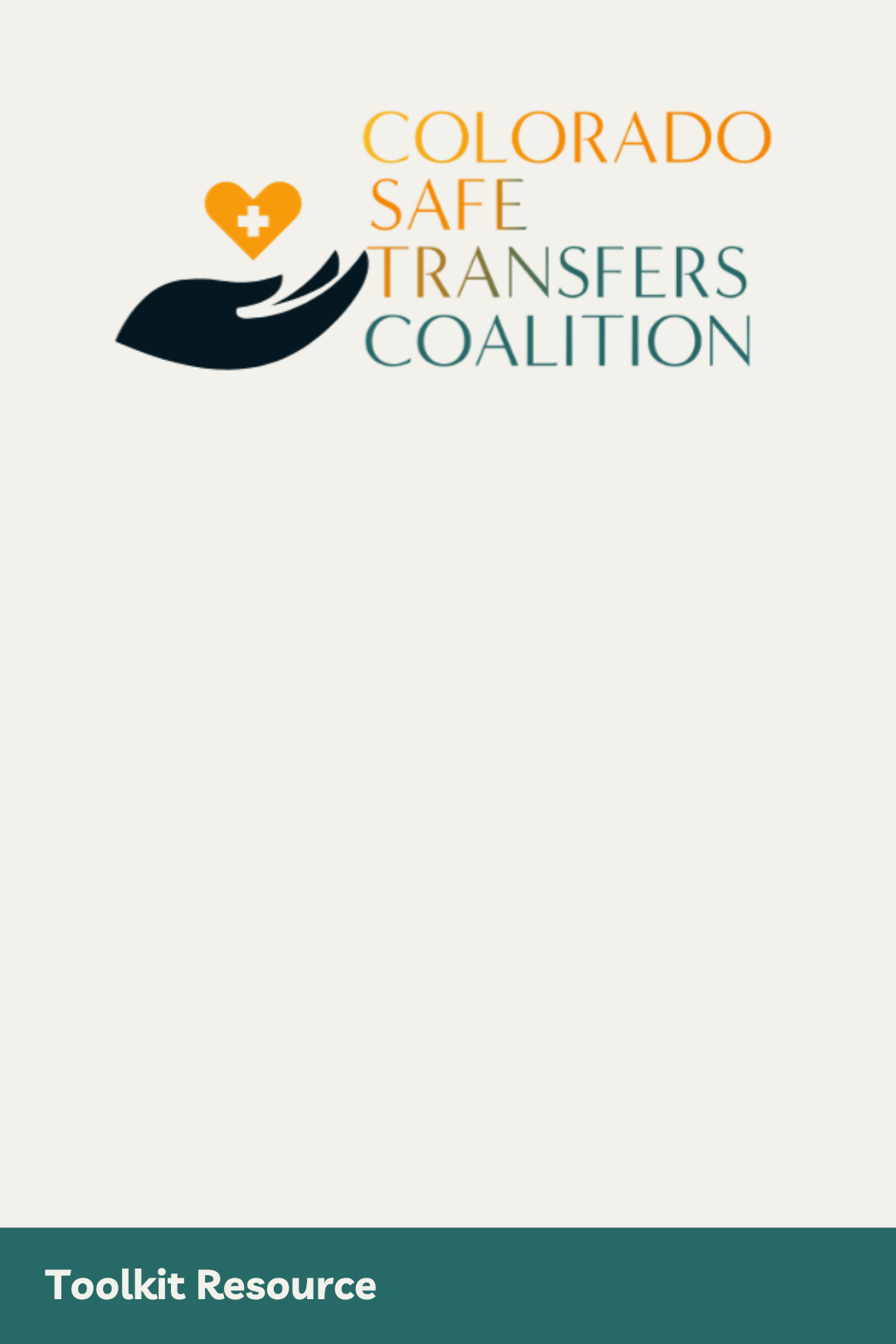 Colorado Safe Transfers Coalition x Toolkit 