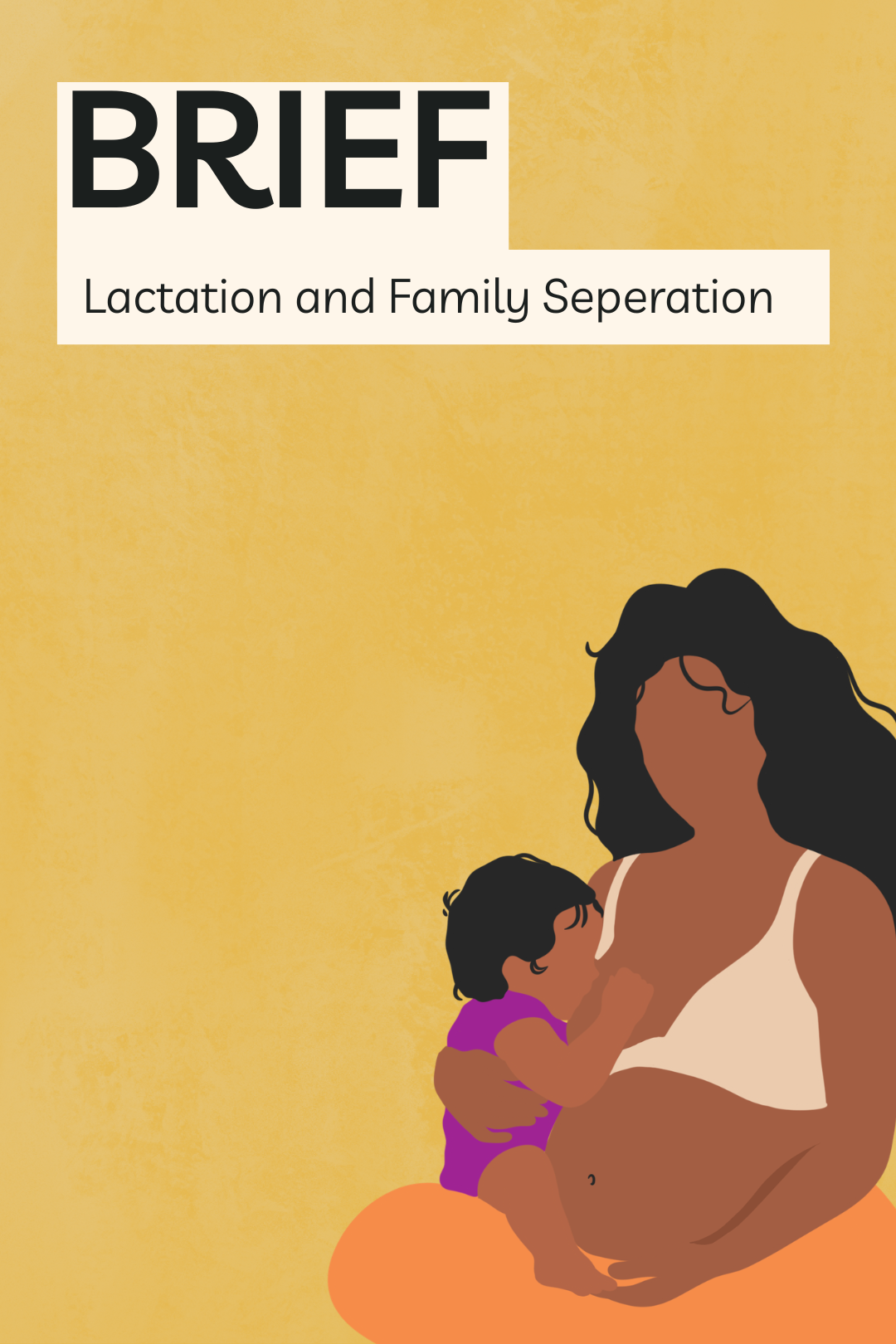 Lactation and Family Separation