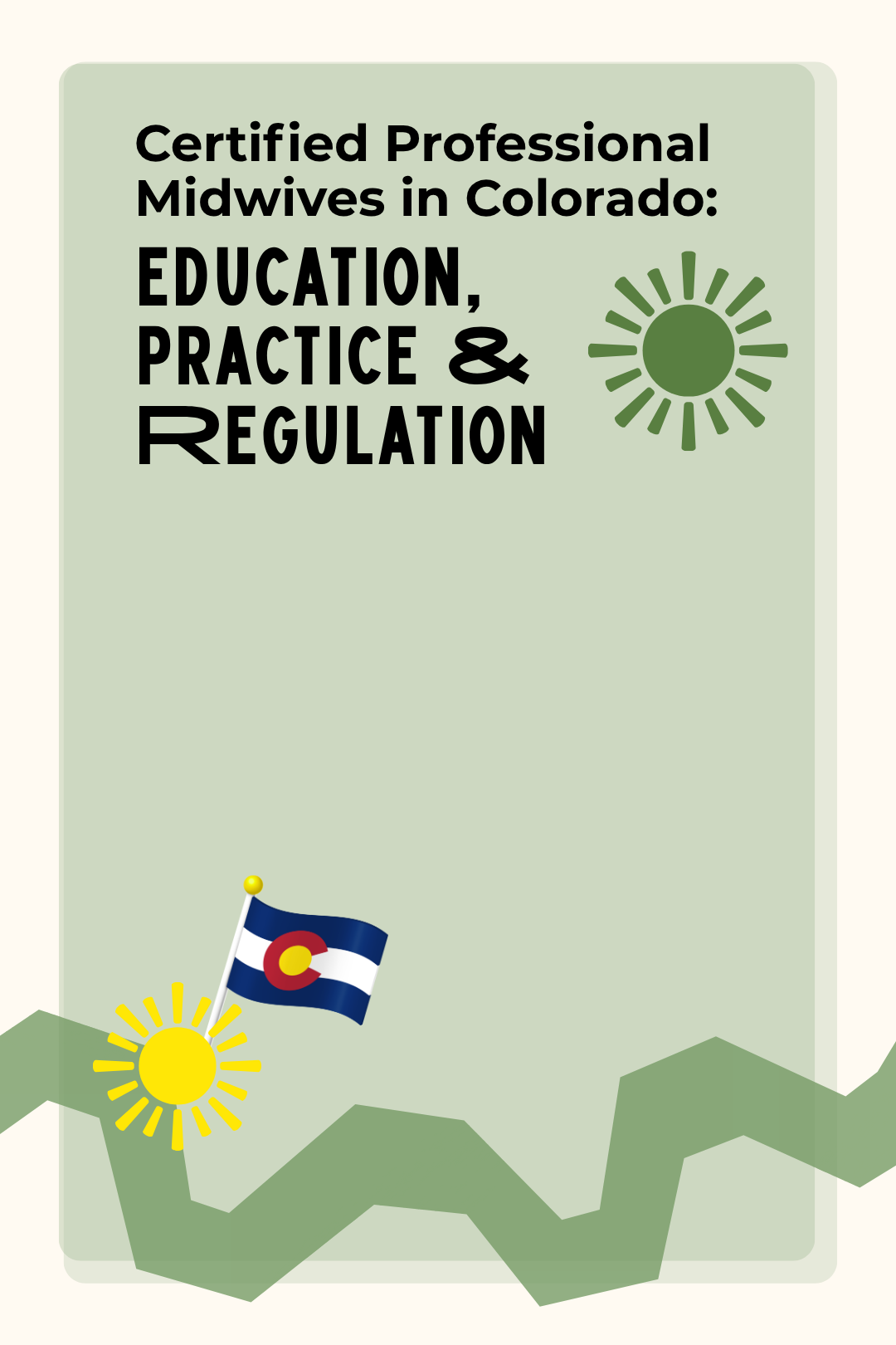 Certified Professional Midwives in Colorado: Education Practices & Regulation