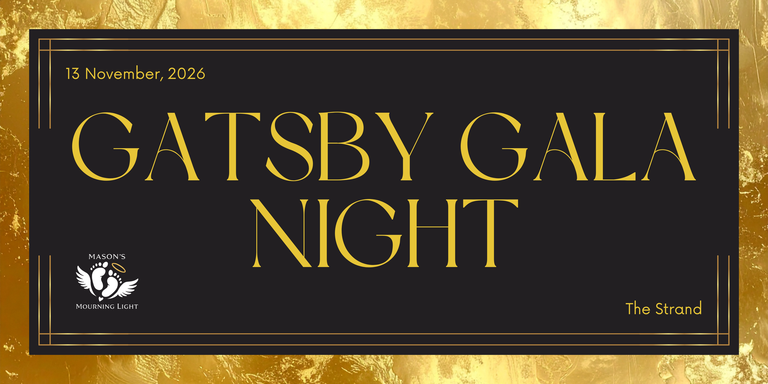 Event poster for Gatsby Gala Night on November 13, 2026, at The Strand. Includes a gold and black color scheme with decorative borders and a logo with angel wings and a halo.