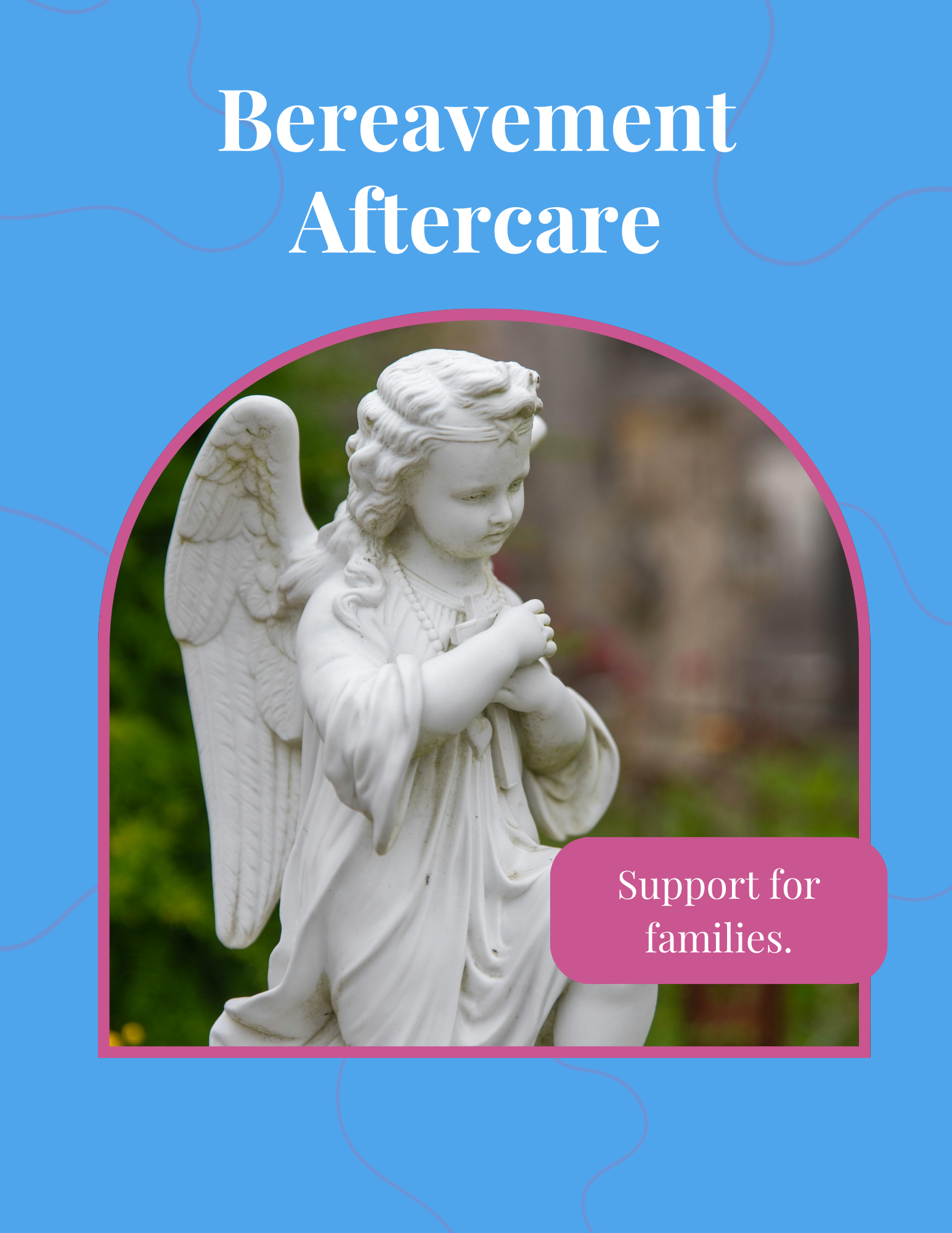 A white angel statue with wings, holding a small object, standing outdoors with blurred green and brick background. The image is on a blue background with pink borders, and includes text supporting families.