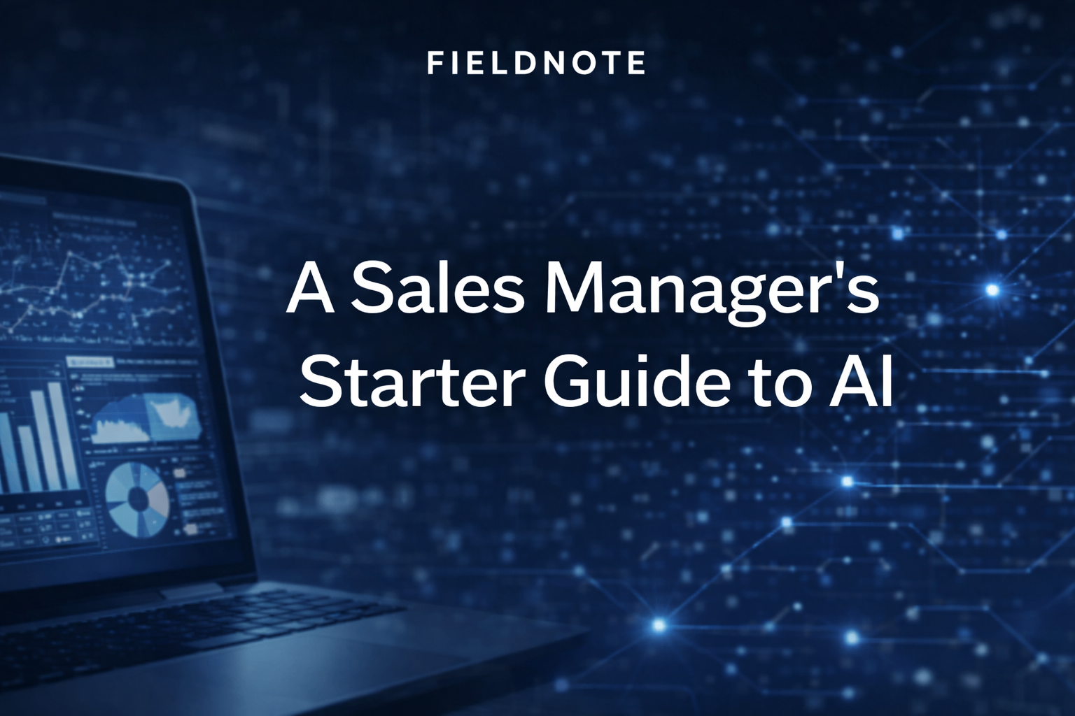 A Sales Manager's Starter Guide to AI