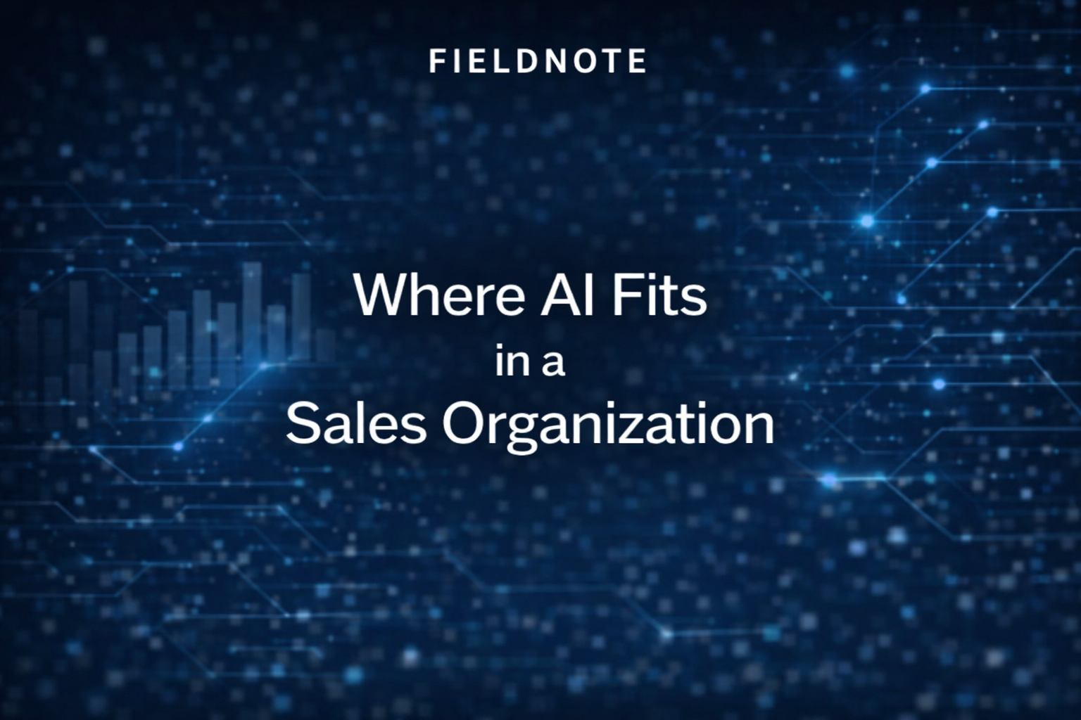 Where AI Actually Fits in a Sales Organization