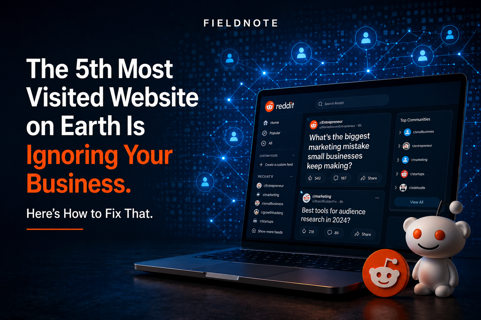 The 5th Most Visited Website on Earth Is Ignoring Your Business. Here’s How to Fix That.