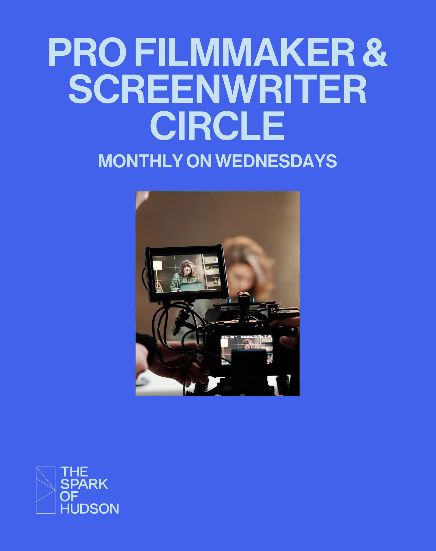 Monthly Pro Filmmaker &amp; Screenwriter Circle