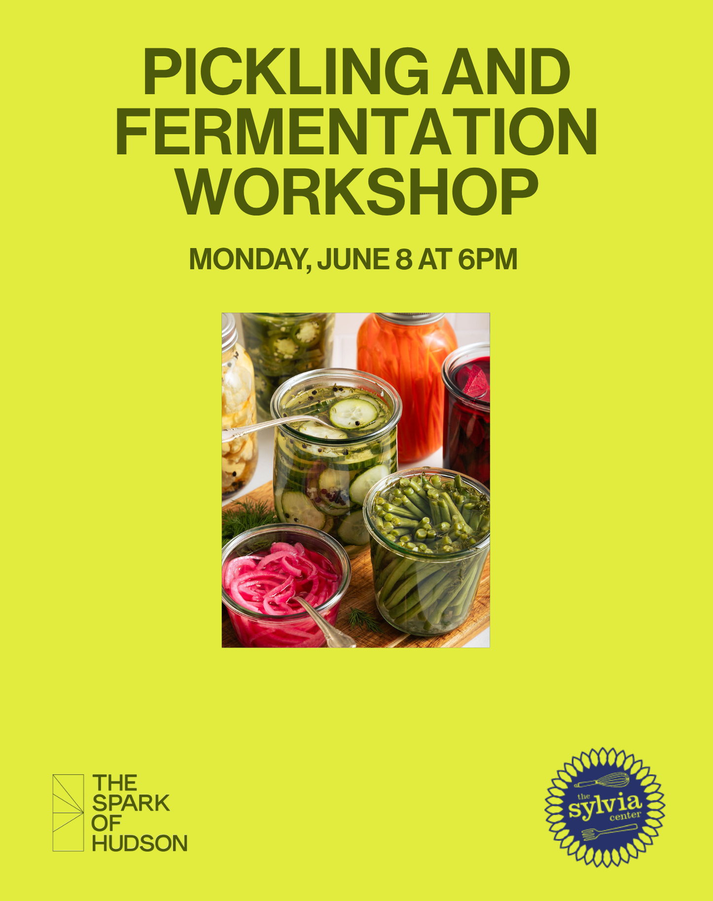 Pickling and Fermenting Workshop with The Sylvia Center