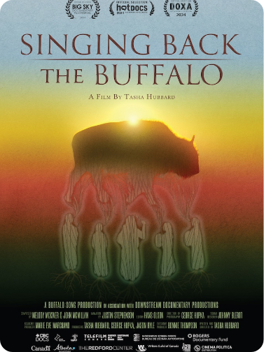 Movie poster for 'Singing Back the Buffalo' - a production supported by Bizable featuring a sunset with a buffalo silhouette and an overlay of buffalo skeletons beneath, credits and awards at the top.