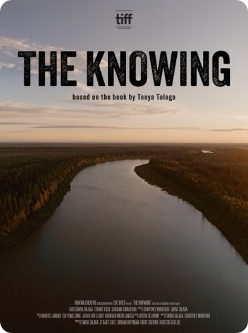 A river curves through a forested landscape at sunset with a partly cloudy sky, overlaid with text about the film 'The Knowing' based on a book by Tanya Talaga, with TIFF logo at the top.