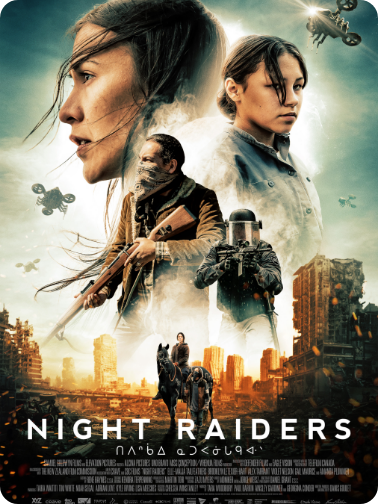 Poster for the movie 'Night Raiders' - supported by Bizable featuring two women gazing in different directions, a person in military gear holding a rifle, a person on horseback, and a cityscape with damaged buildings. Helicopters fly overhead.