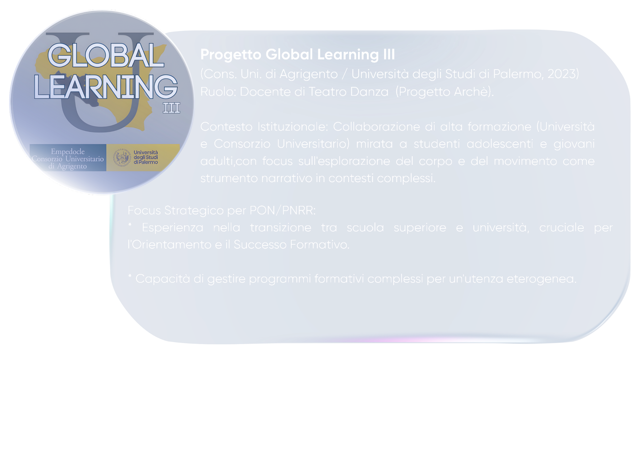 Infografica sul progetto Global Learning III dell'Università di Palermo, con dettagli sul ruolo di docente di teatro danza, il contesto istituzionale e gli obiettivi strategici, incluso il focus sulla transizione scuola superiore-università e la gestione di programmi formativi complessi.