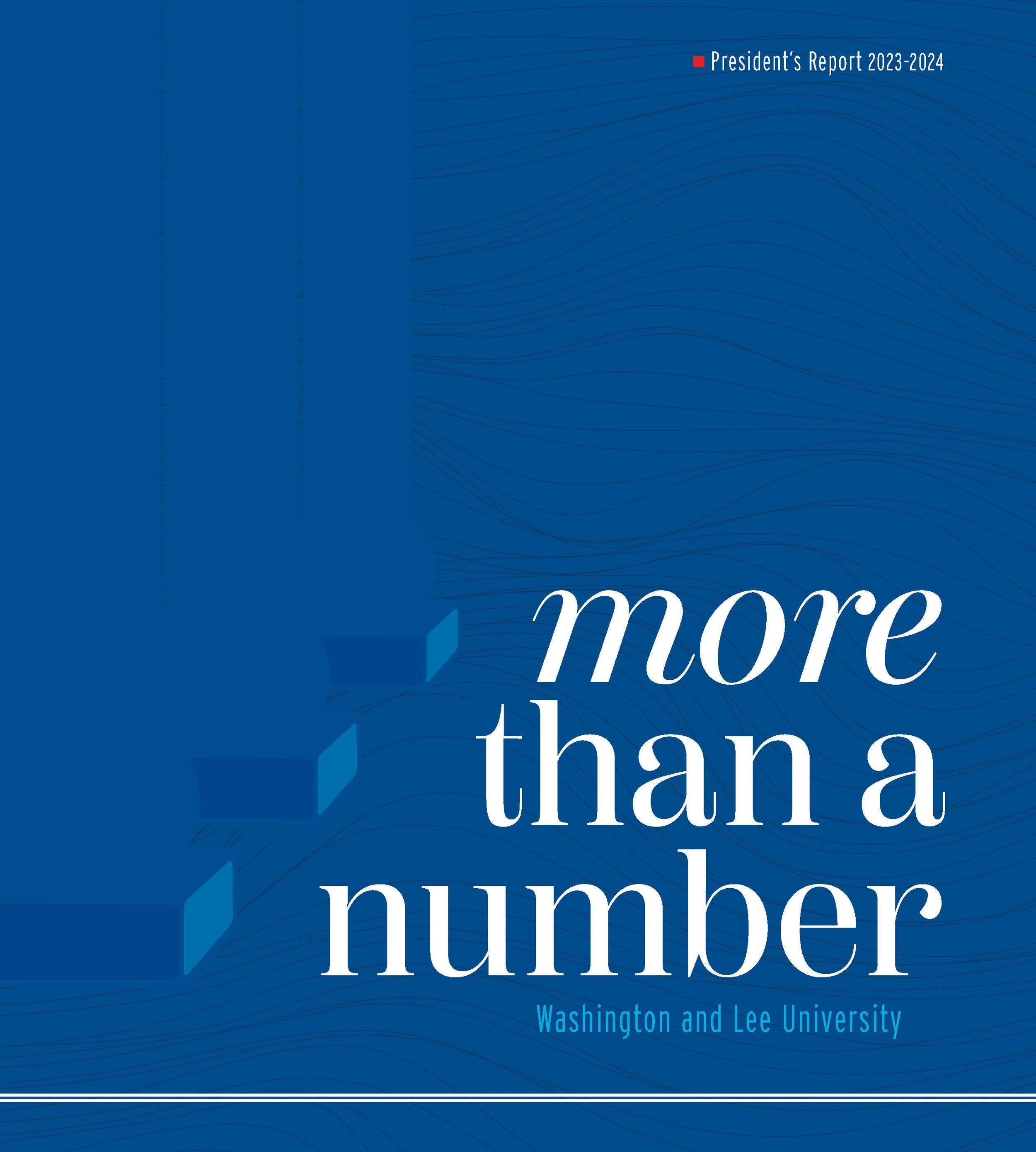W&L President’s Report