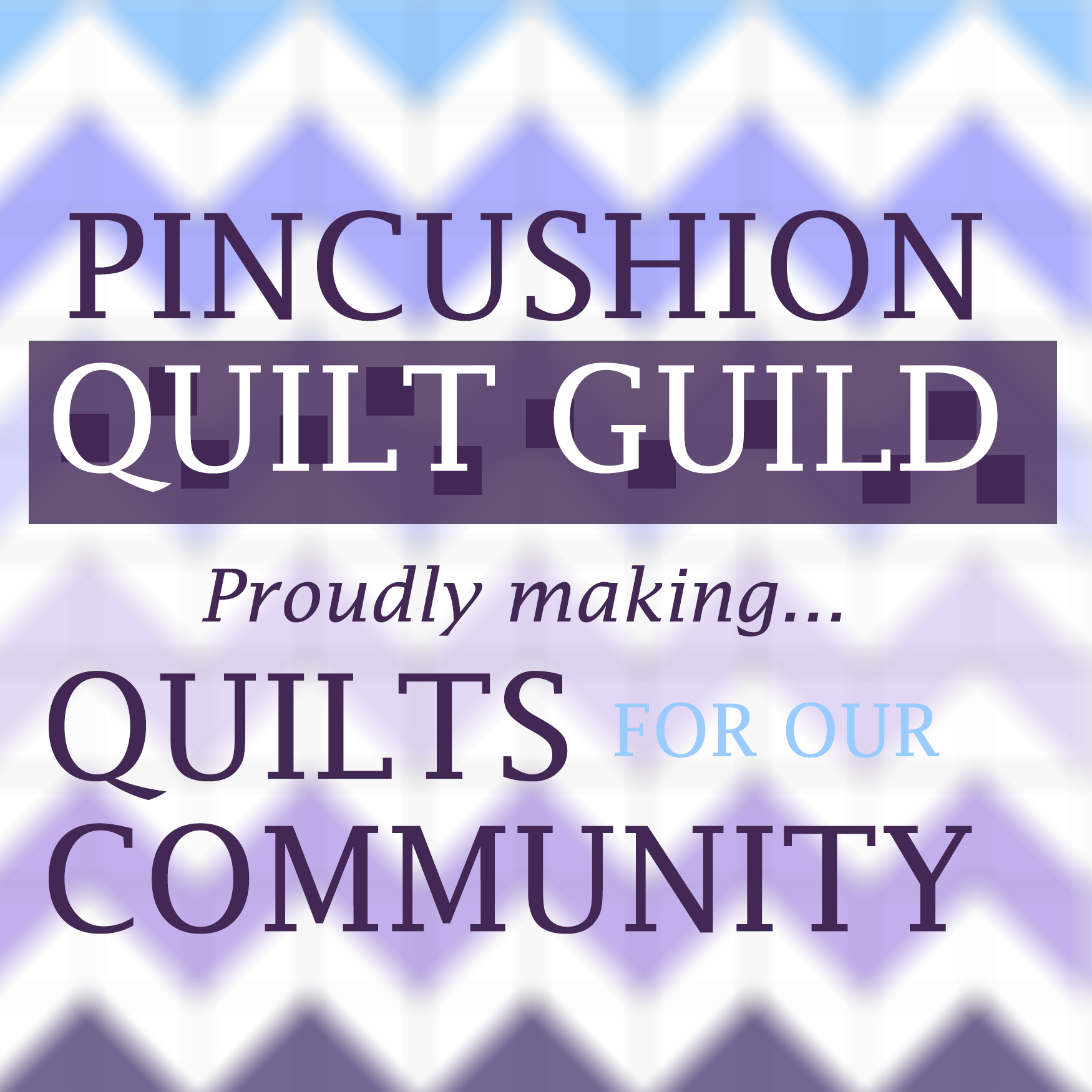Pincushion Quilt Guild