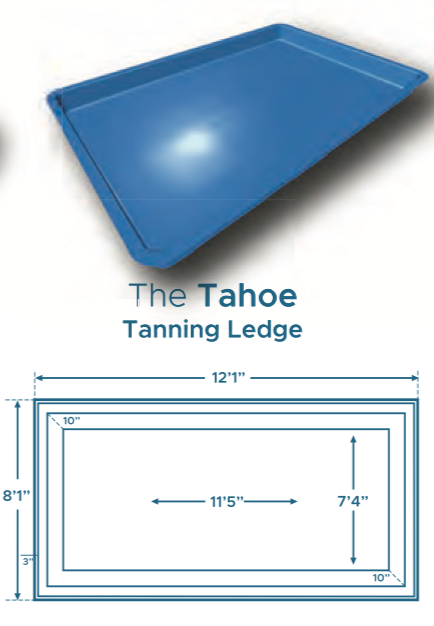 tanning ledge with a diagram showing dimensions of 12 feet 1 inch by 8 feet 1 inch, labeled as 'The Tahoe Tanning Ledge'.