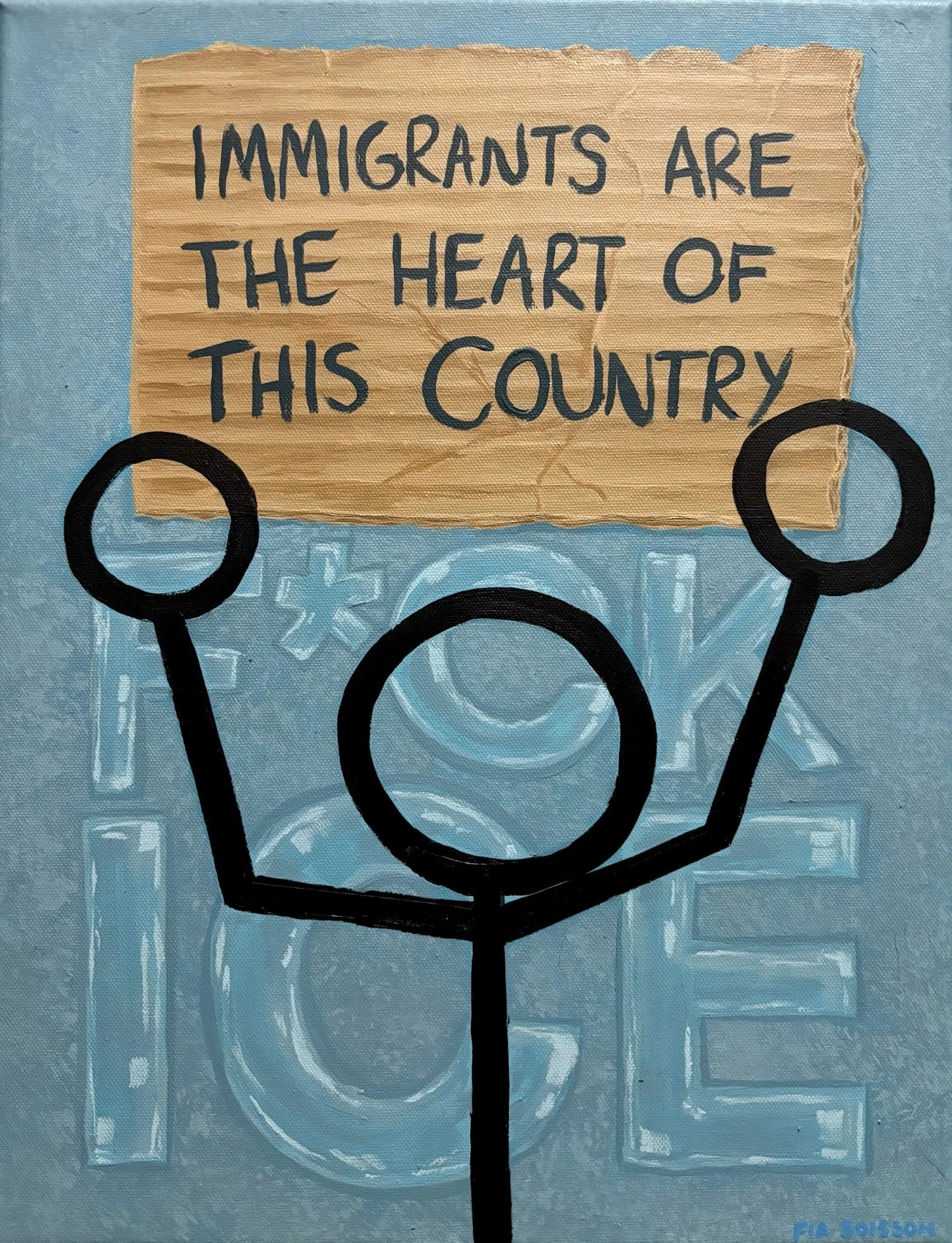 A drawing of a stylized figure holding a cardboard sign that reads "Immigrants are the heart of this country" against a blue background with the words "F*CK ICE" faintly visible.