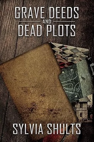 Grave Deeds and Dead Plots