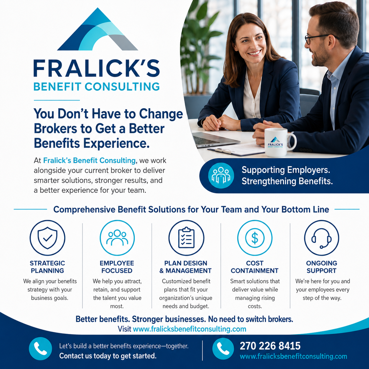 A business promotional flyer for Fralick's Benefit Consulting. Features a smiling woman and a man in suits seated at a table in a modern office. Contains text about benefit consulting services, icons for strategic planning, employee focus, plan desig