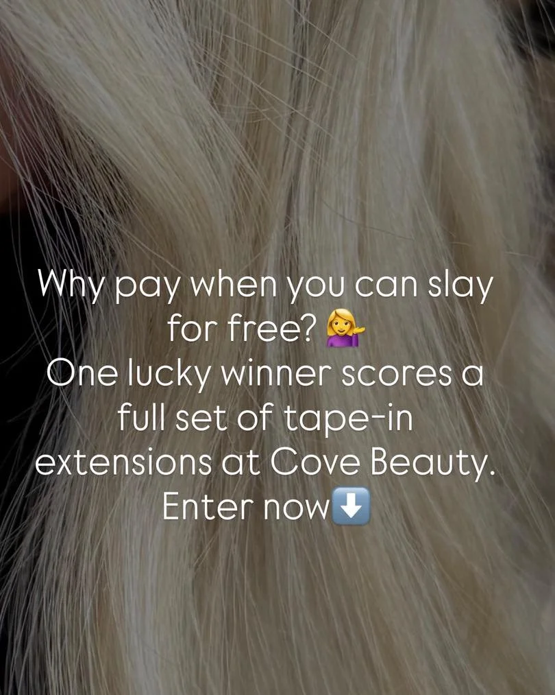 ✨ ONE LUCKY WINNER ✨

We&rsquo;re giving away a FREE set of Tape-In Hair Extensions at Cove Beauty &mdash; because you deserve that length, volume, and confidence boost without the price tag. 💁&zwj;♀️

👉 To enter:

1. Follow @covebeauty
2. Like thi
