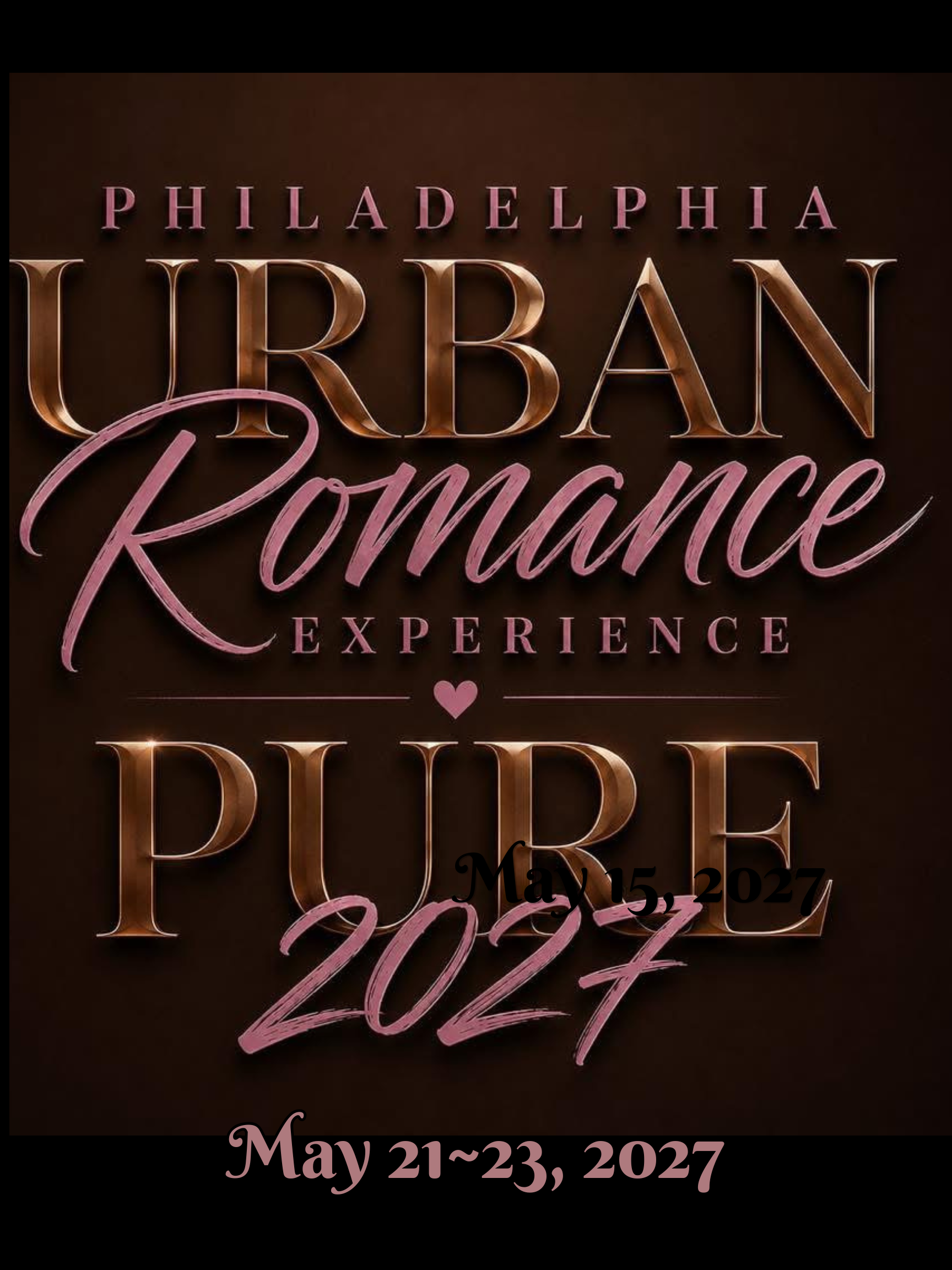 Philadelphia Urban Romance Experience (P.U.R.E.) 2027