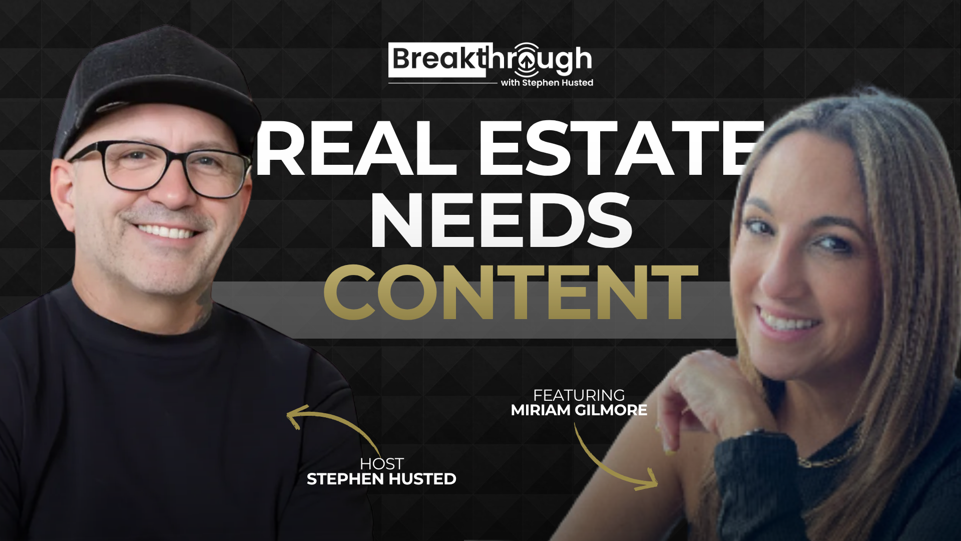 Episode 6: Content Creation and Real Estate: How to build your brand with Miriam Gilmore