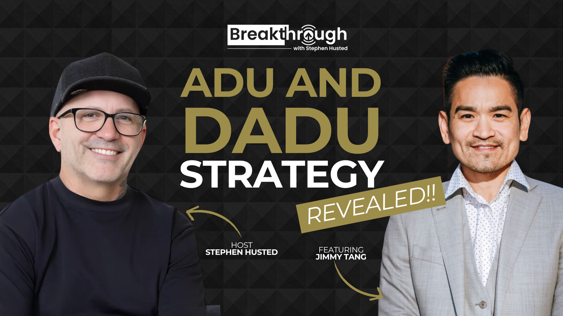 Episode 36 - What You Need to Know About ADUs &amp; DADUs with Jimmy Tang