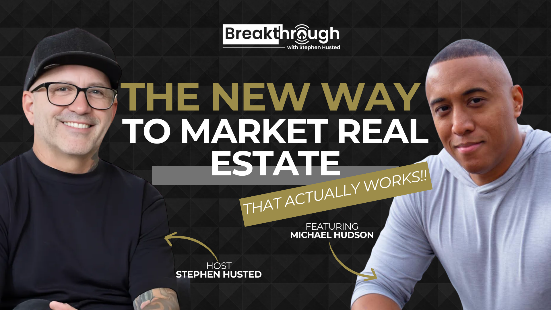 Episode 48 - The New Way to Market Real Estate (That Actually Works) with Michael Hudson