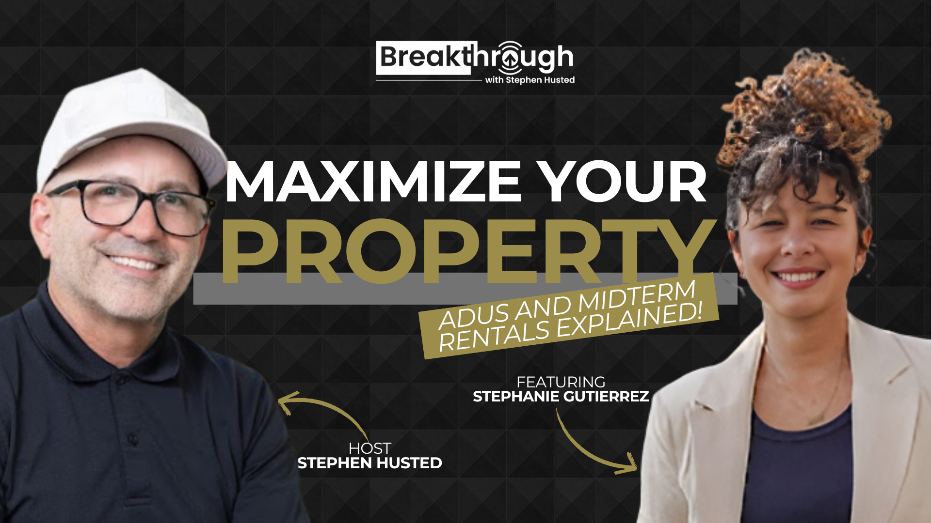 Episode 52 - Real Estate Development: Multi-family Strategies, and ADU Consulting with Stephanie Gutierrez