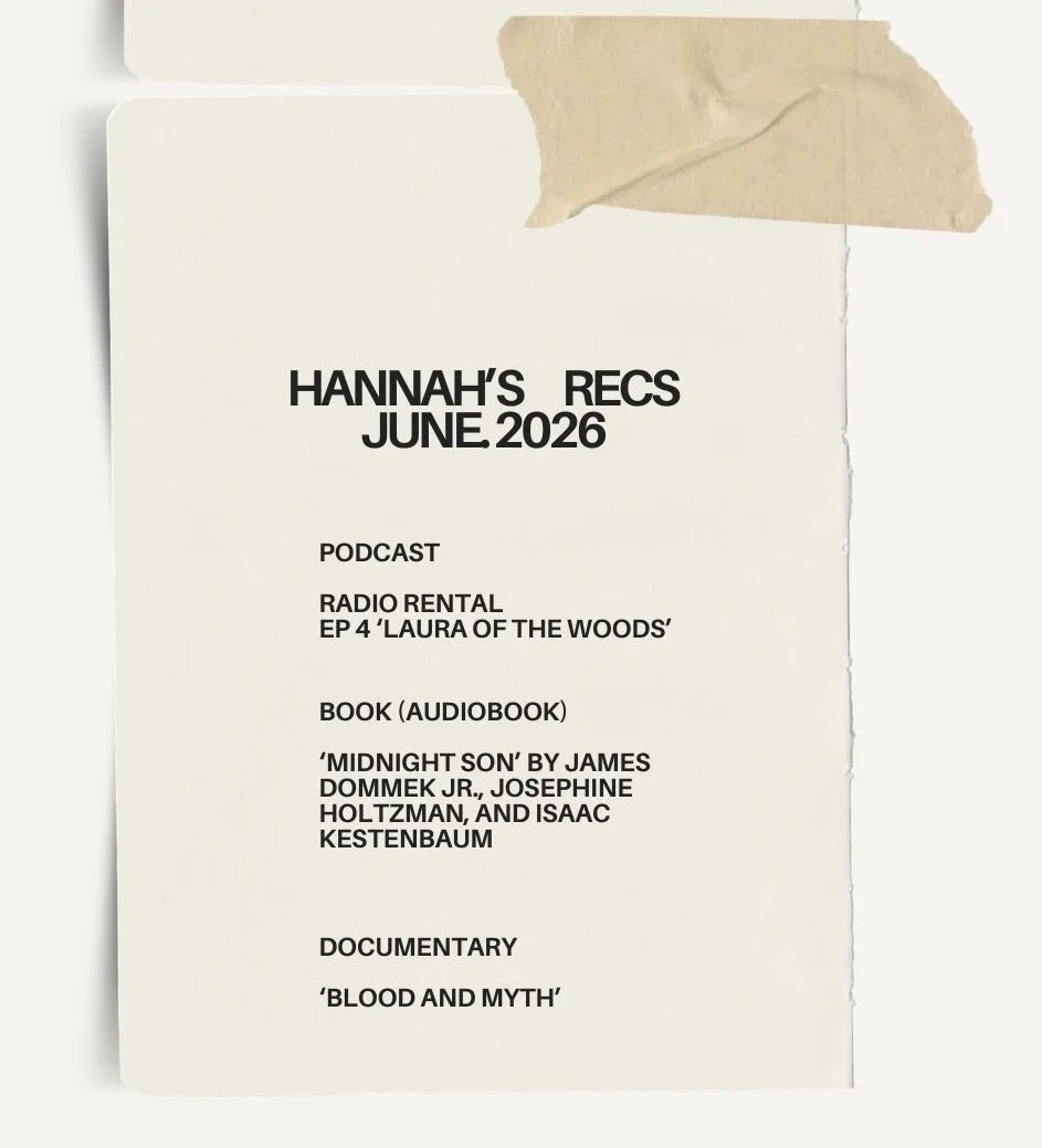 Hannah’s June Recommendations 