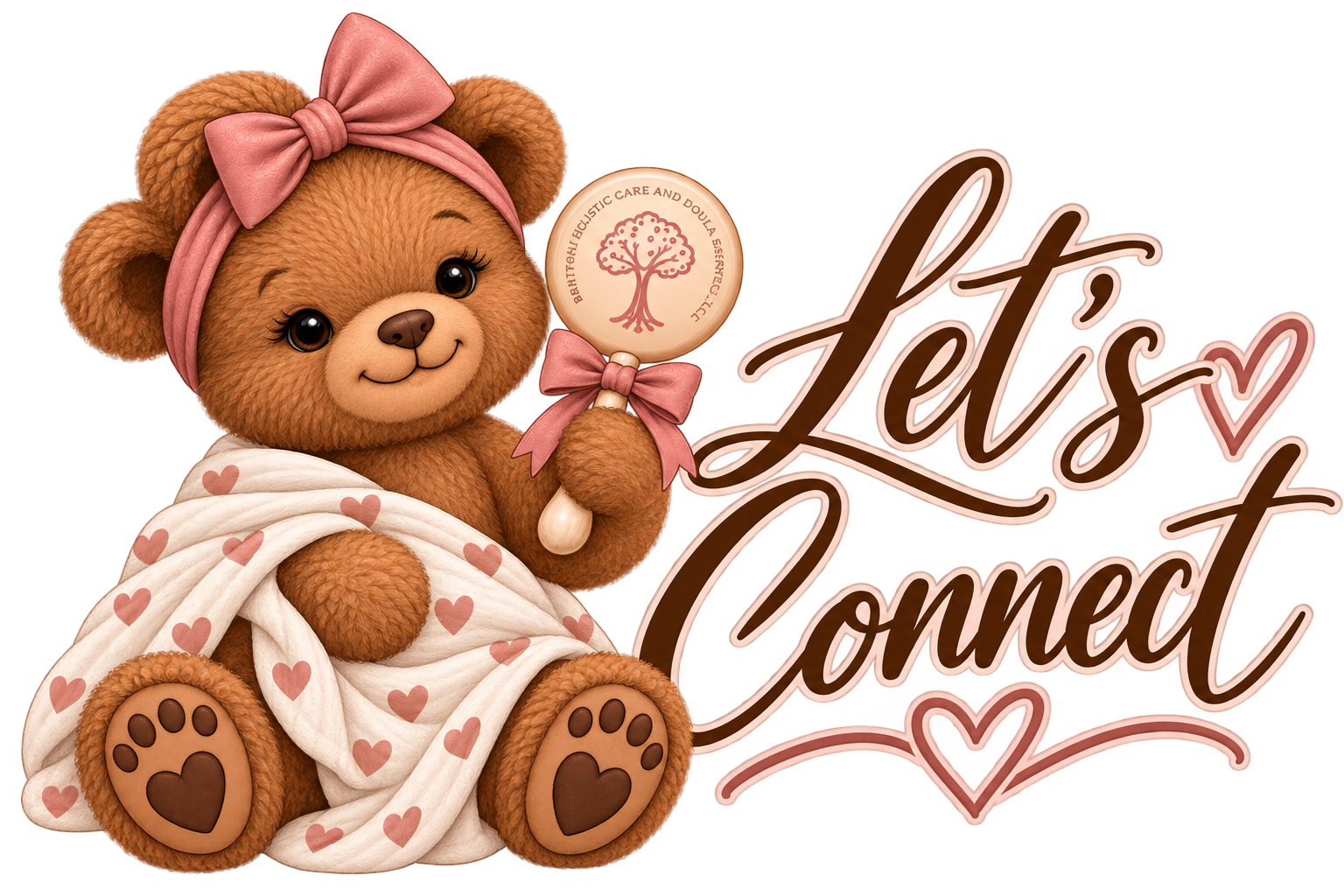 Cute brown teddy bear with big eyes, wearing a pink headband with a bow, sitting wrapped in a white blanket with pink hearts, holding a pink ribbon-tied candle with a tree logo, next to the words "Let's Connect" in cursive font with pink hearts and decorative swirls.