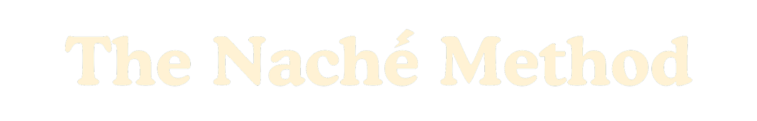 The Naché Method