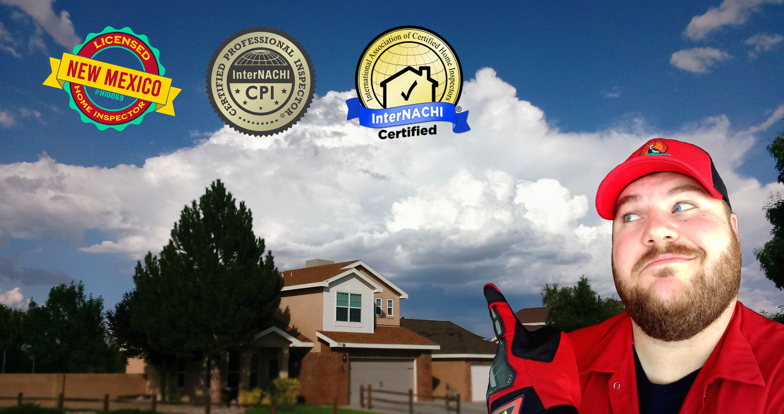 A man in a red uniform and cap with a cartoon character, smiling and pointing to the sky, with a house and trees in the background. There are four certification logos in the sky indicating licensing and certification for home inspection in New Mexico and through InterNACHI.