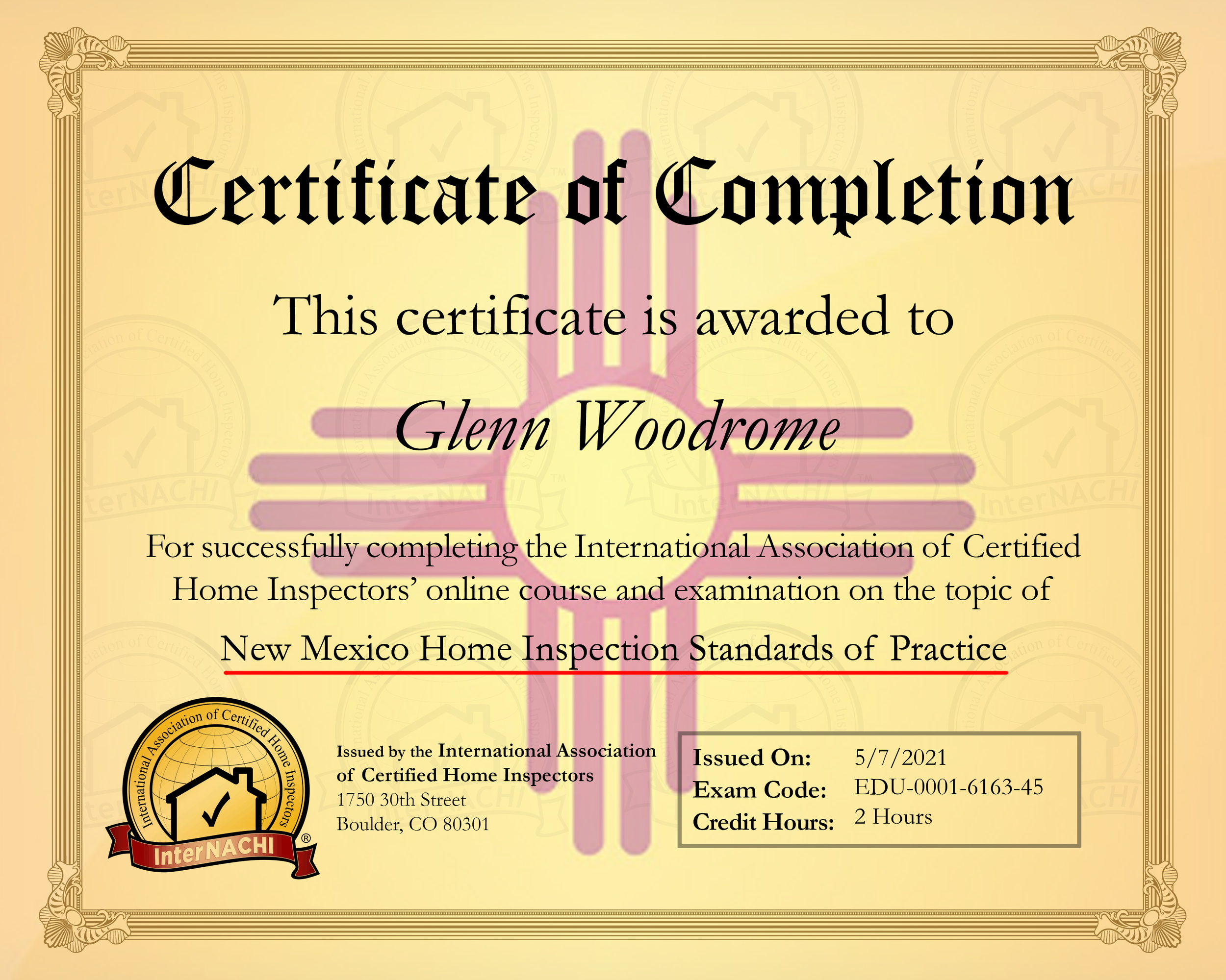 Certificate of Completion awarded to Glenn Woodrome for completing an online home inspector course, issued by the International Association of Certified Home Inspectors, with issue date 5/7/2021, exam code EDU-0001-6163-45, for 2 credit hours.