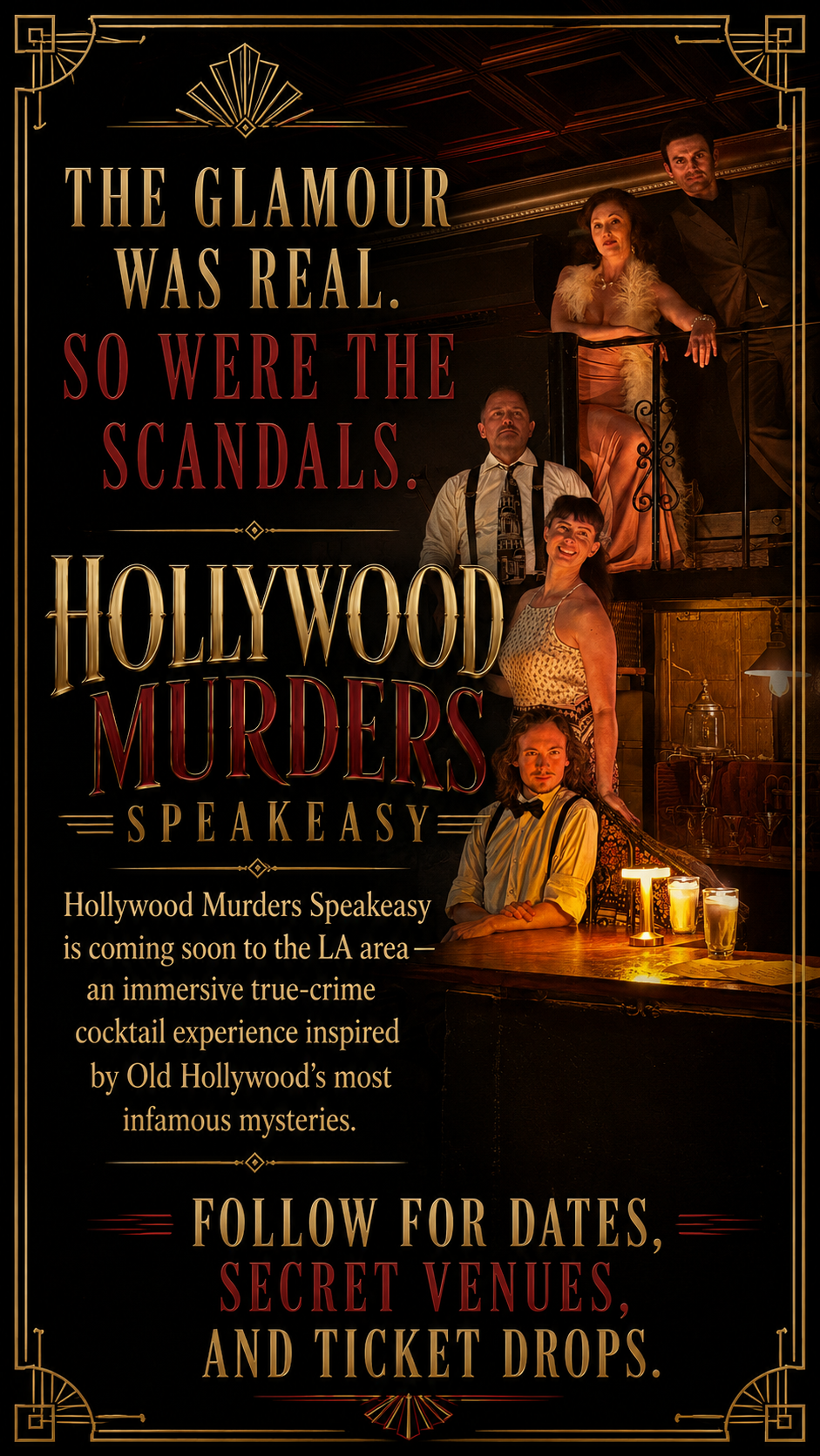 Poster for Hollywood Murders Speakeasy featuring a vintage-style photo of five people dressed in 1920s attire, with ornate gold borders and text about an immersive true-crime cocktail experience inspired by Hollywood mysteries.
