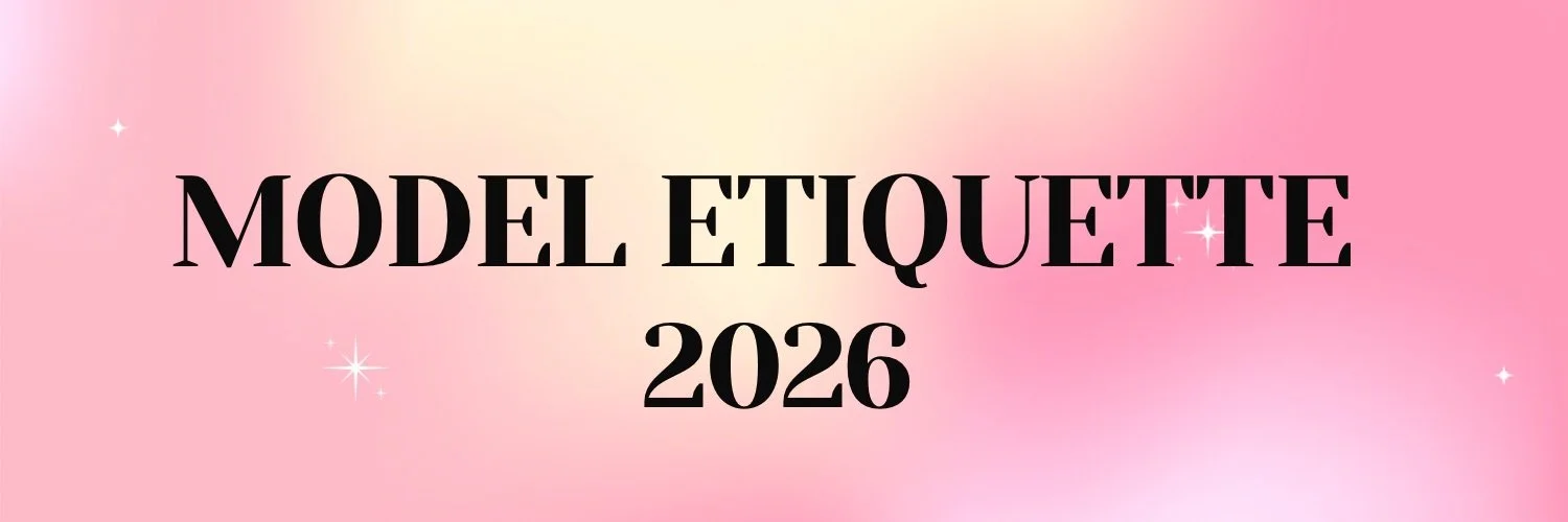 Model Etiquette 2026