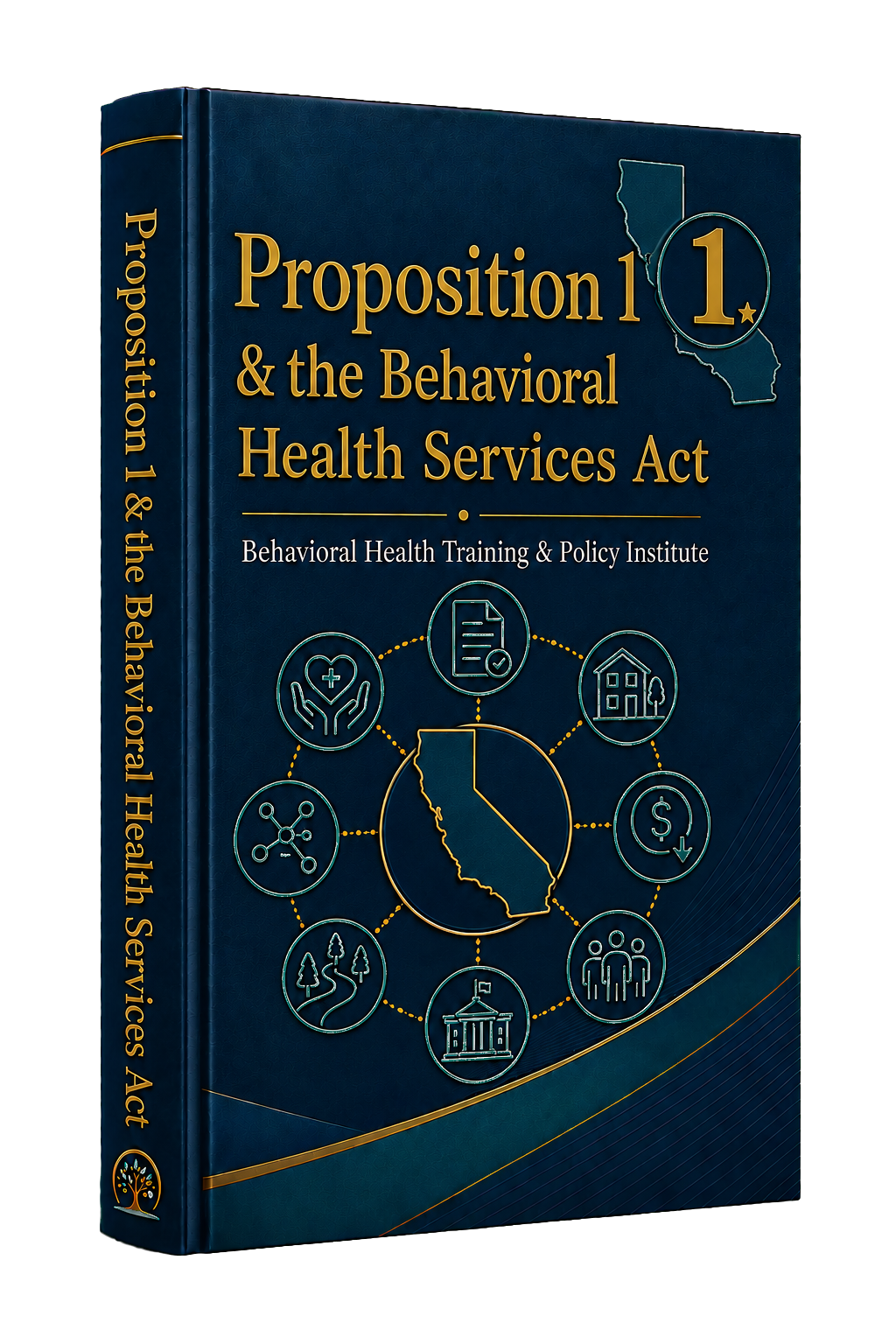 Proposition 1 & the Behavioral Health Services Act