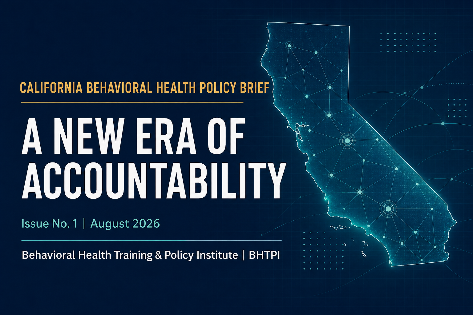 California Behavioral Health Is Entering a New Era of Accountability
