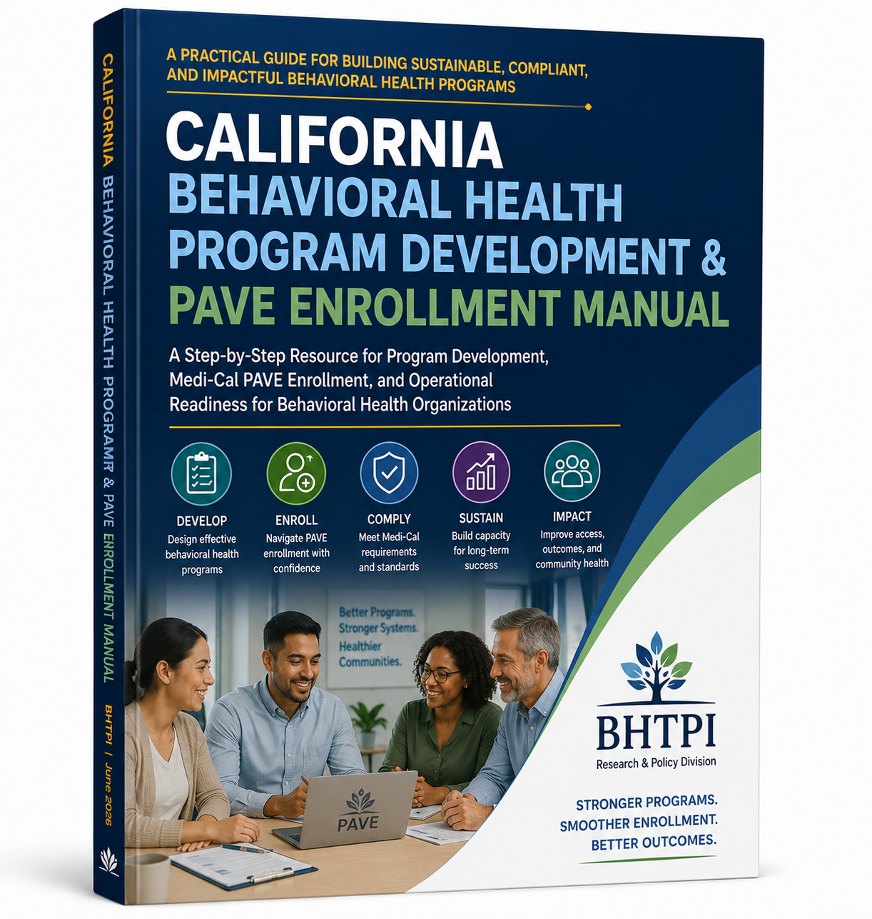 California Behavioral Health Program Development & PAVE Enrollment Manual