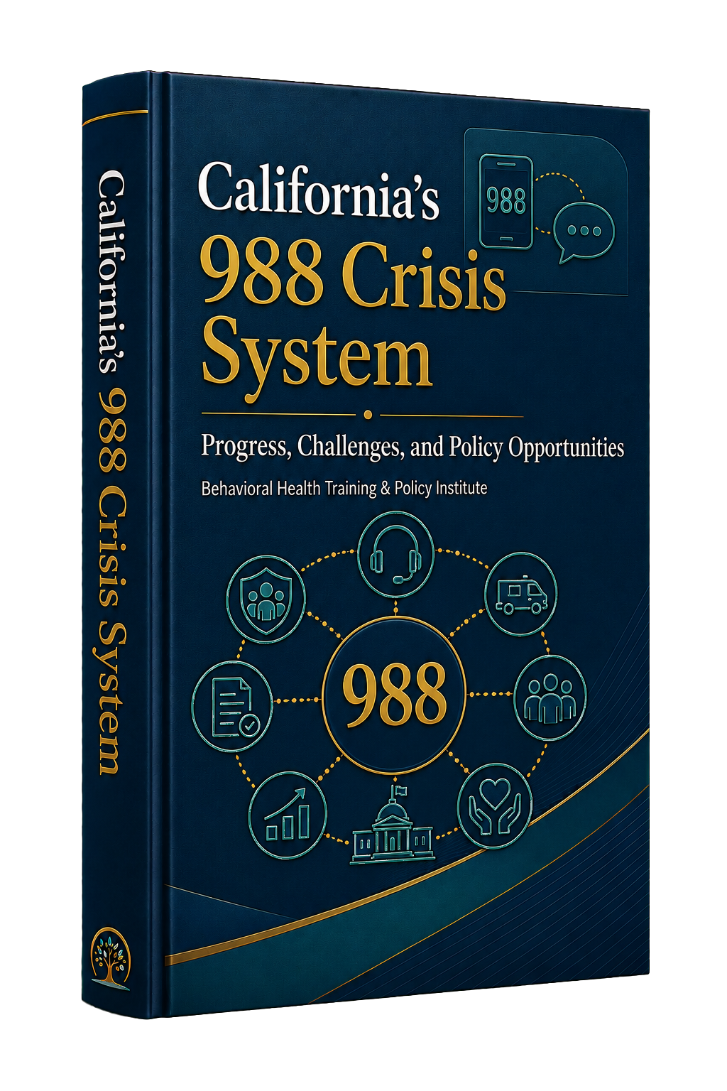California's 988 Crisis System: Progress, Challenges, and Policy Opportunities