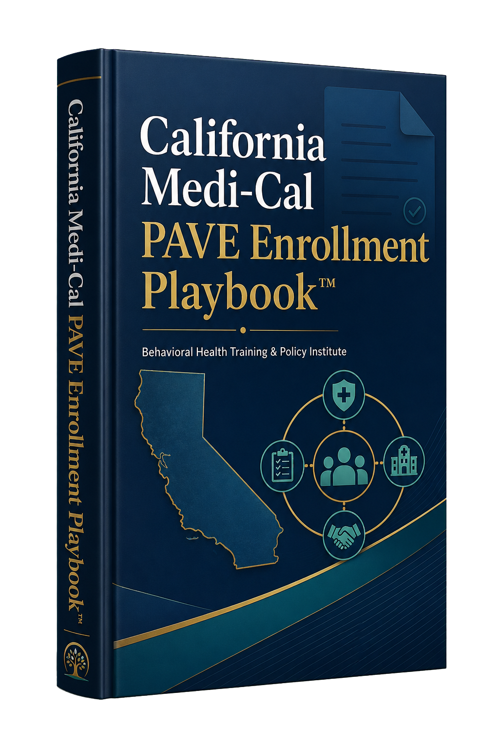 California Medi-Cal PAVE Enrollment Playbook™