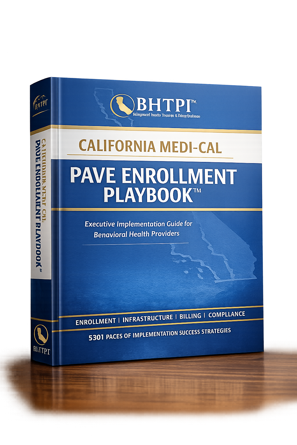 California Medi-Cal PAVE Enrollment Playbook™
