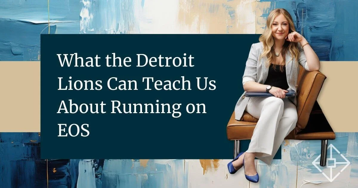 What the Detroit Lions Can Teach Us About Running on EOS