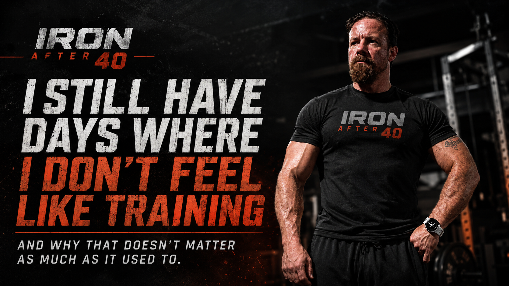 I Still Have Days Where I Don’t Feel Like Training