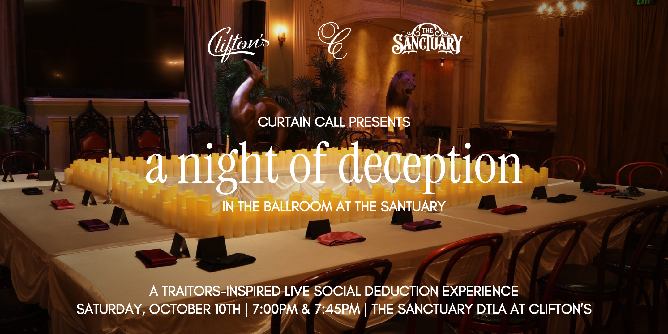 A Traitor's Game: Curtain Call at The Sanctuary DTLA at Clifton’s Ballroom