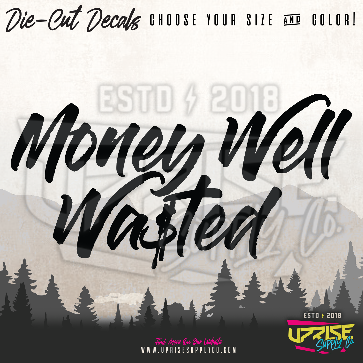 Money Well Wasted // Vinyl Decals