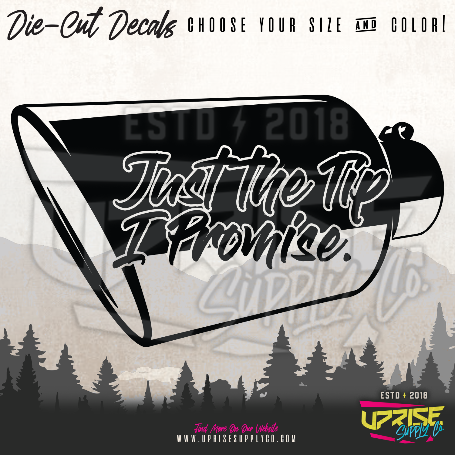 Just The Tip // Vinyl Decals