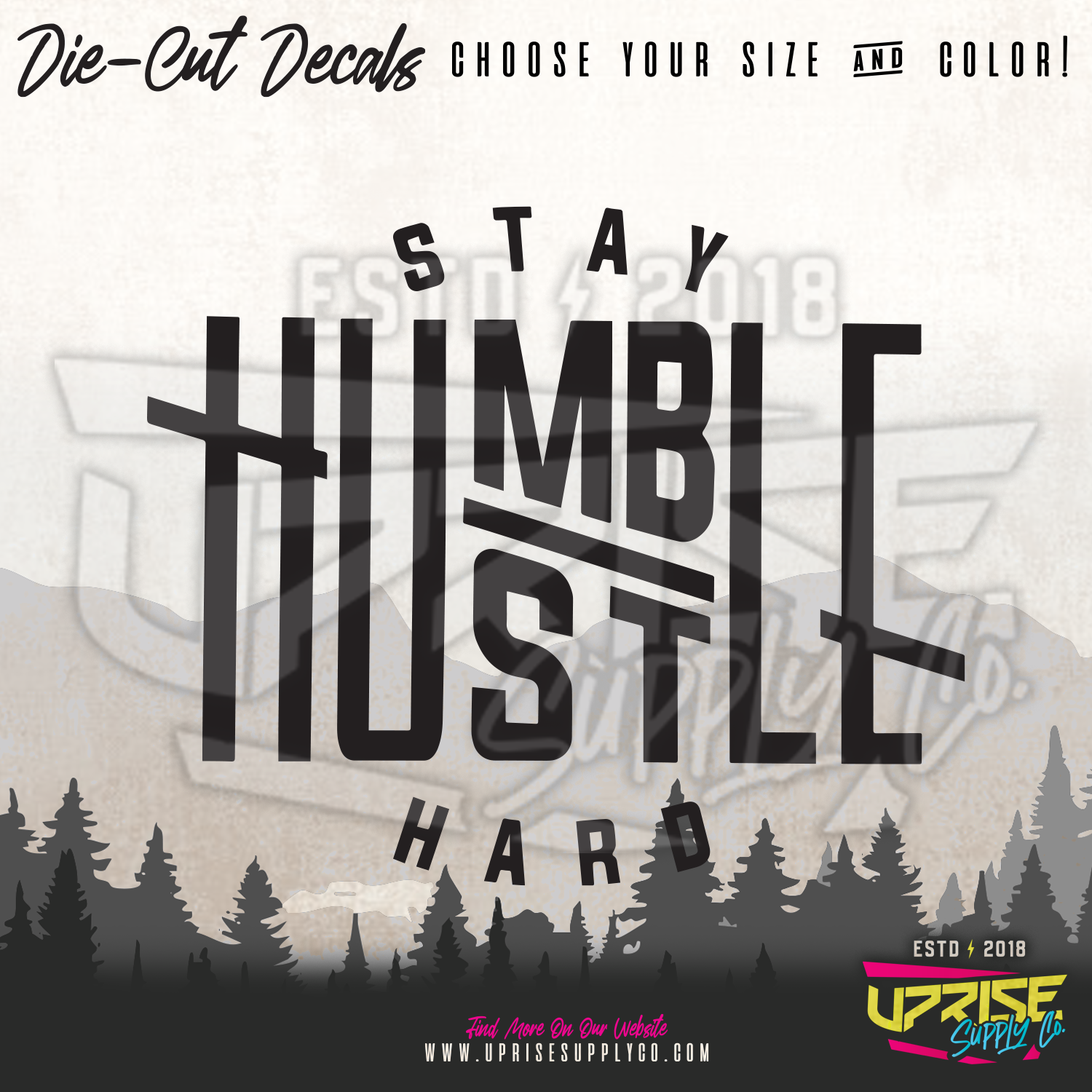 Stay Humble Hustle Hard // Vinyl Decals
