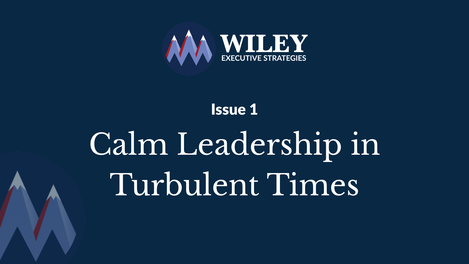 Calm Leadership in Turbulent Times