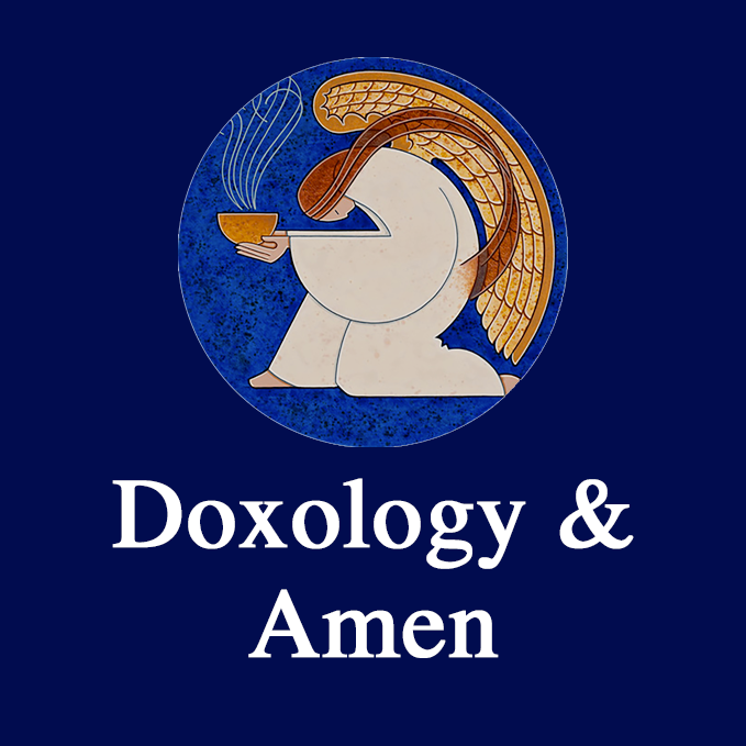 Doxology & Amen