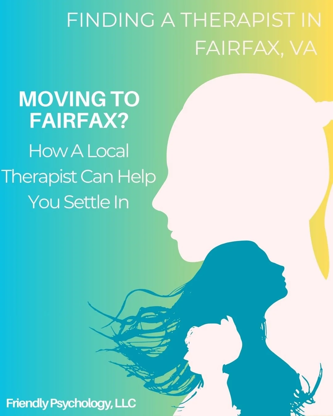 Moving to Fairfax, VA? How a Local Therapist Can Help You Settle In